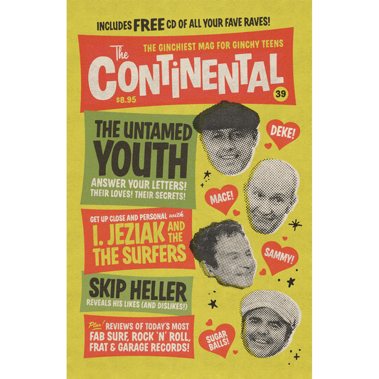 The Continental Magazine #39 ft. The Untamed Youth, I. Jeziak & The Surfers