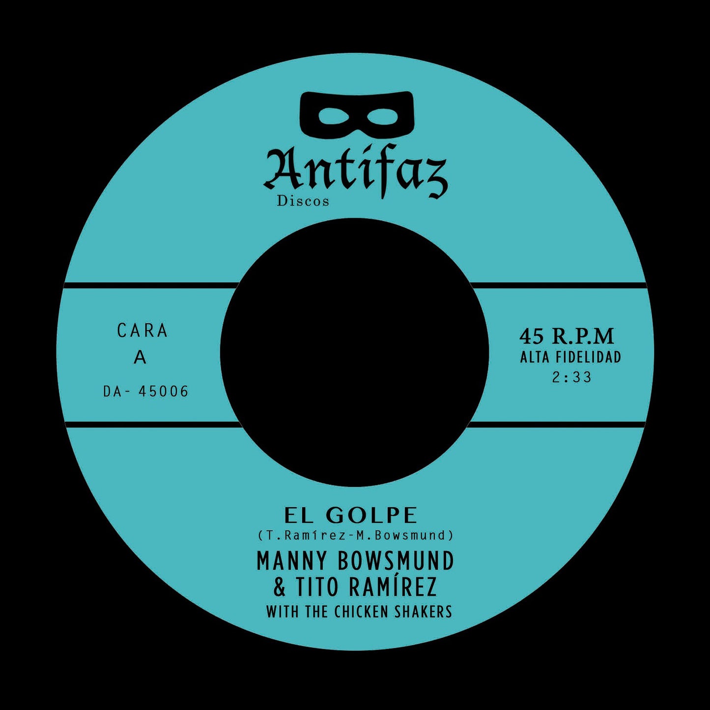 Manny Bowsmund y Tito Ramírez "El Golpe / Another Woman (Waits For Me)" 45