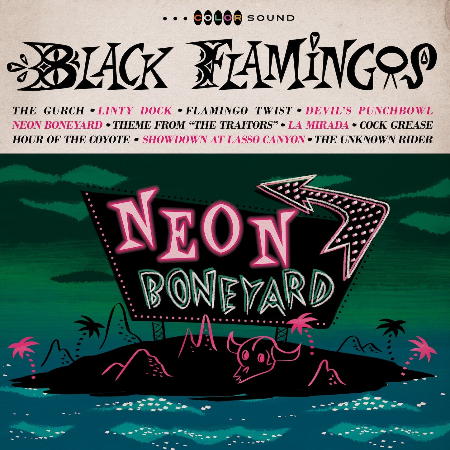 Black Flamingos "Neon Boneyard" LP