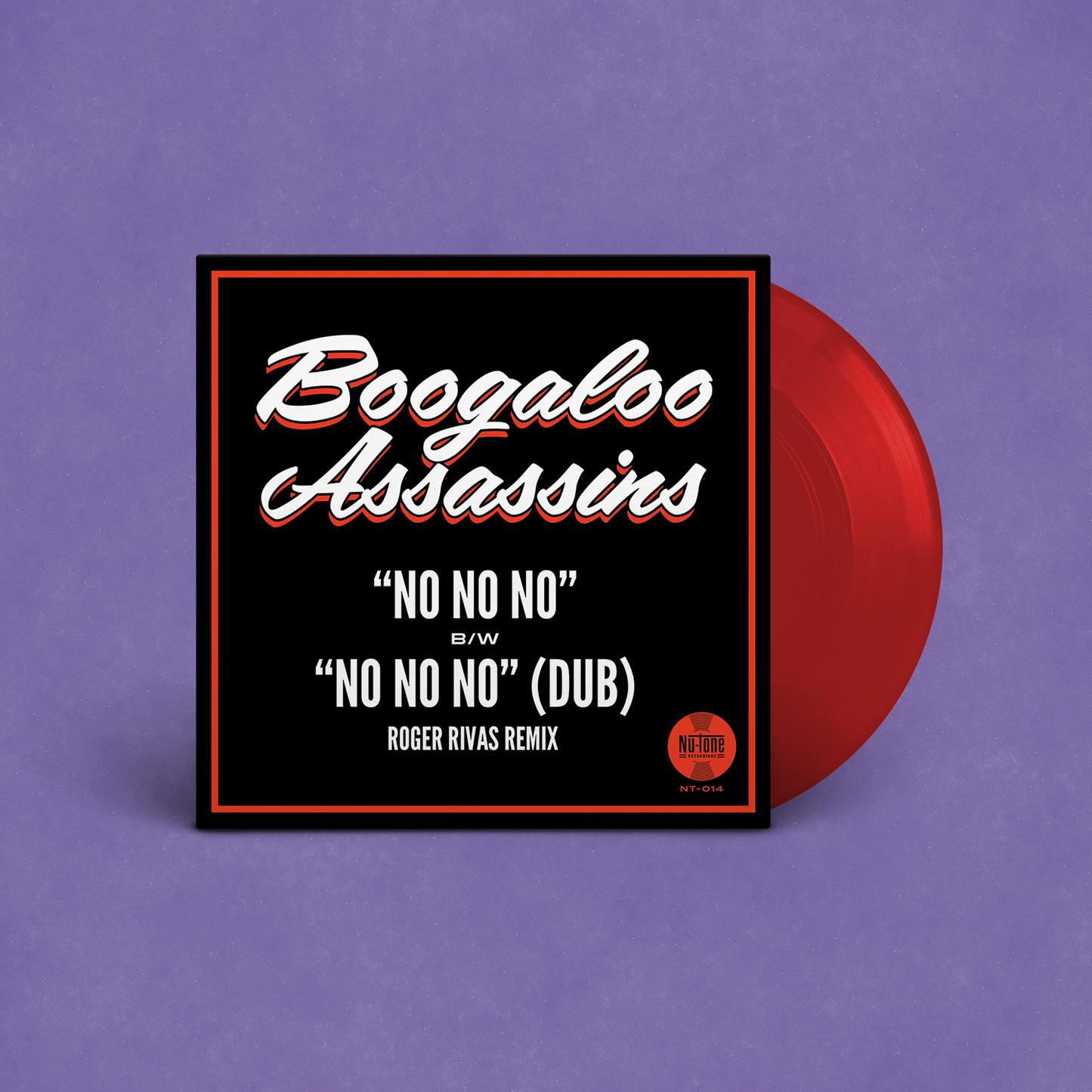 Boogaloo Assassins "No No No / No No No (Roger Rivas Dub Remix)" 45