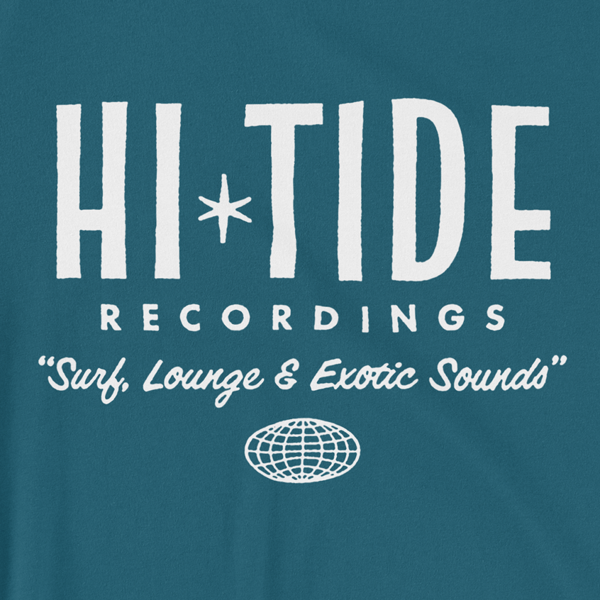 Hi-Tide Recordings "Surf, Lounge & Exotic Sounds" T