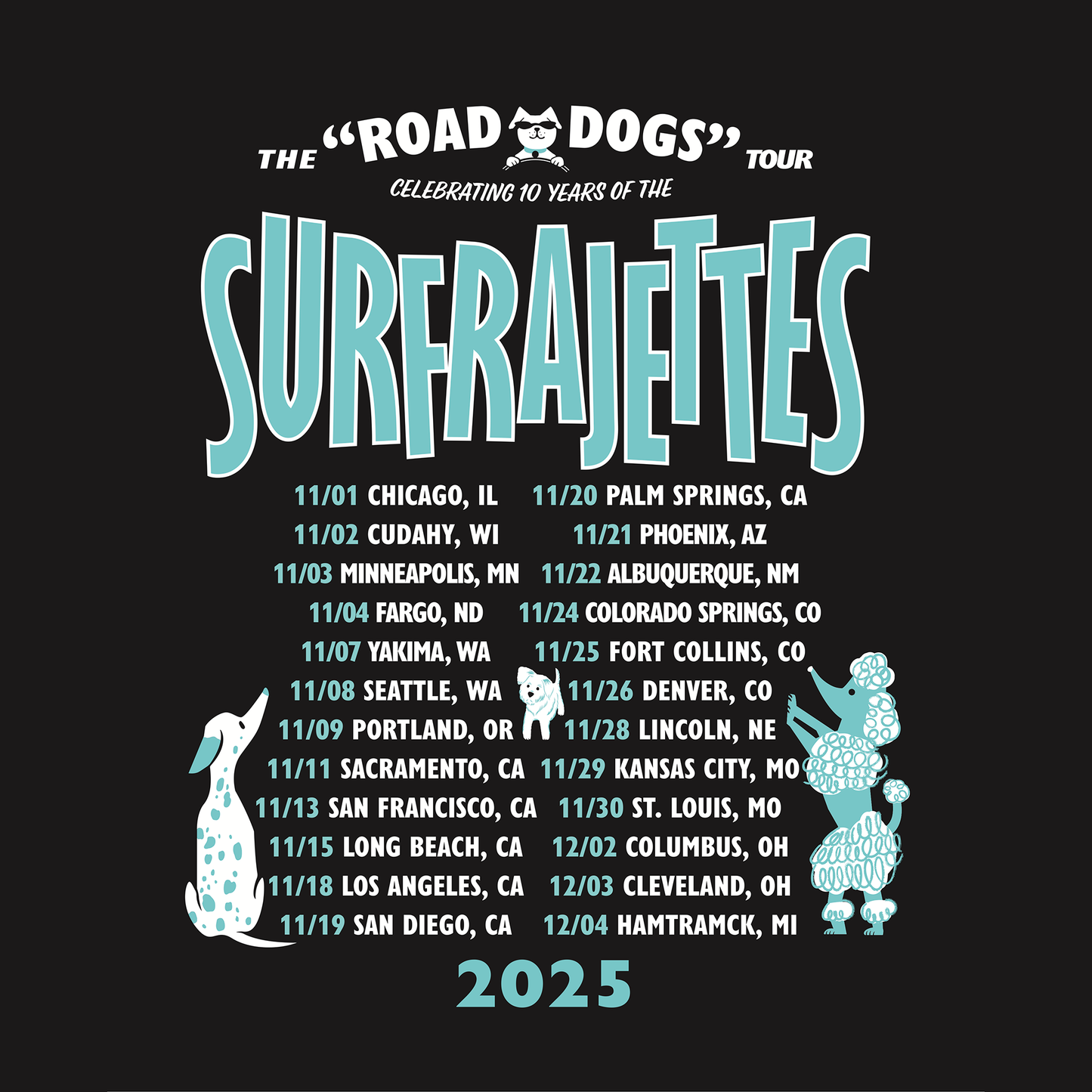 The Surfrajettes "Road Dogs" Tour T