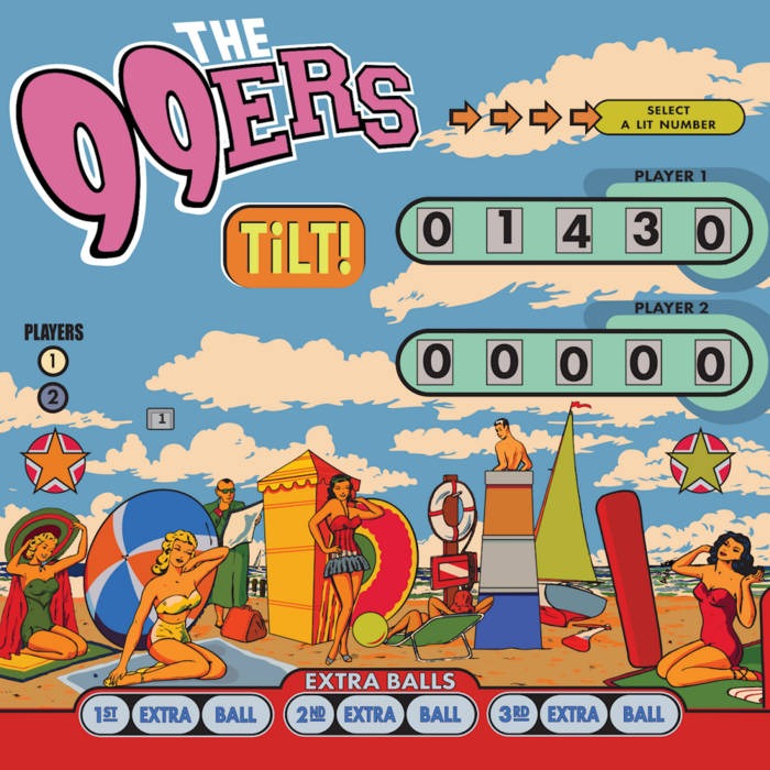 The 99ers "Tilt!" CD