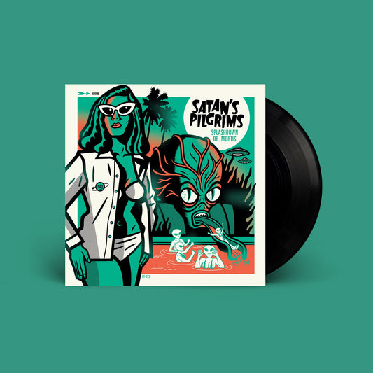 Satan’s Pilgrims “Splashdown / Dr. Mortis” 45