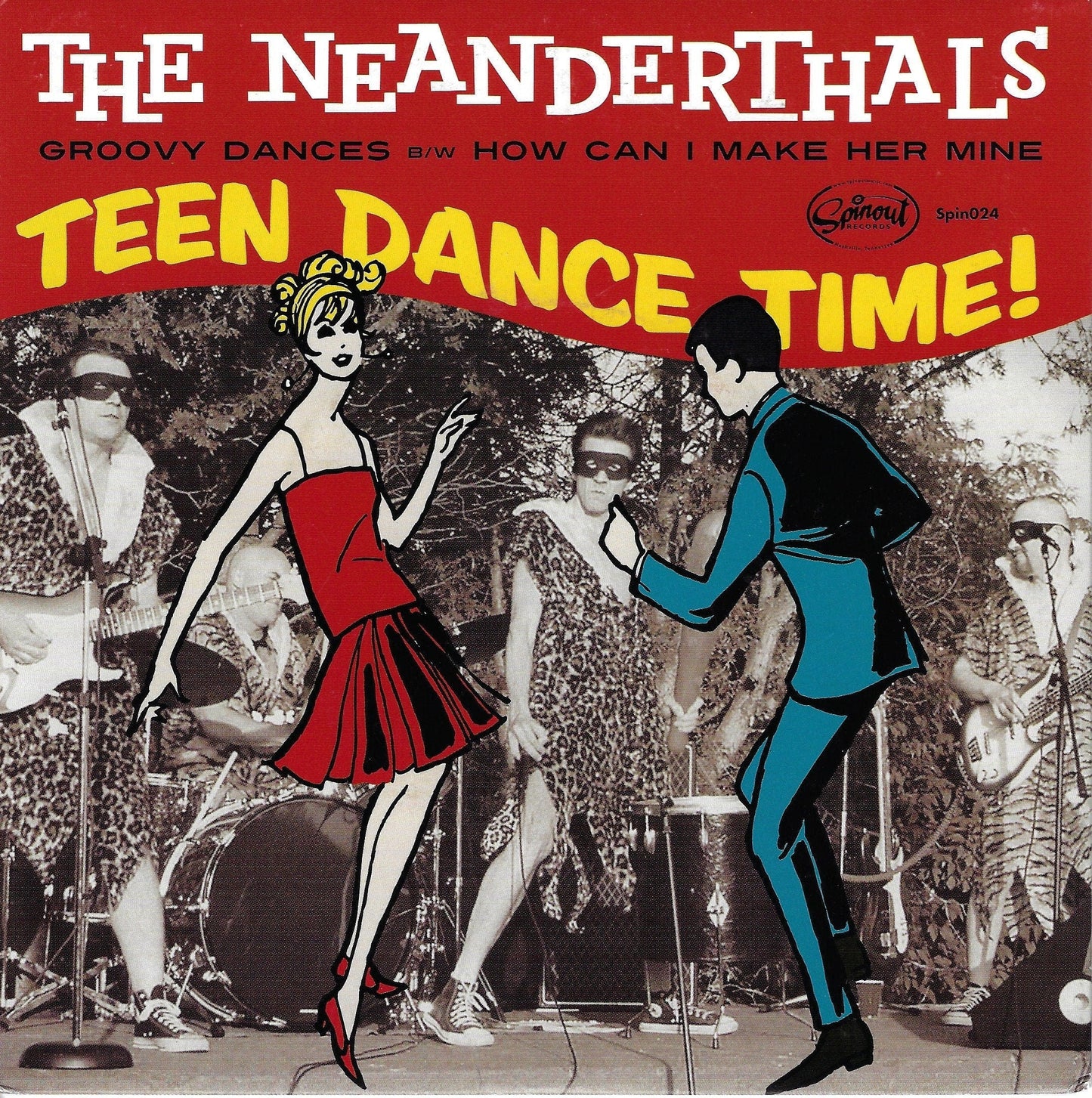 The Neanderthals "Teen Dance Time!" 45