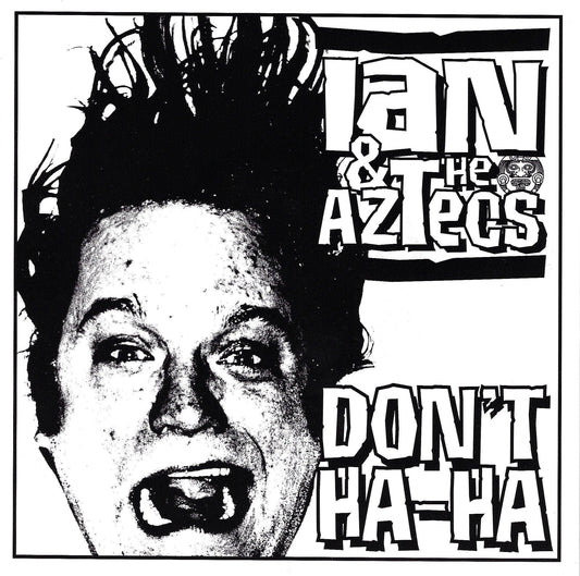 Ian & The Aztecs "Don't Ha Ha b/w Clap It Up" 45