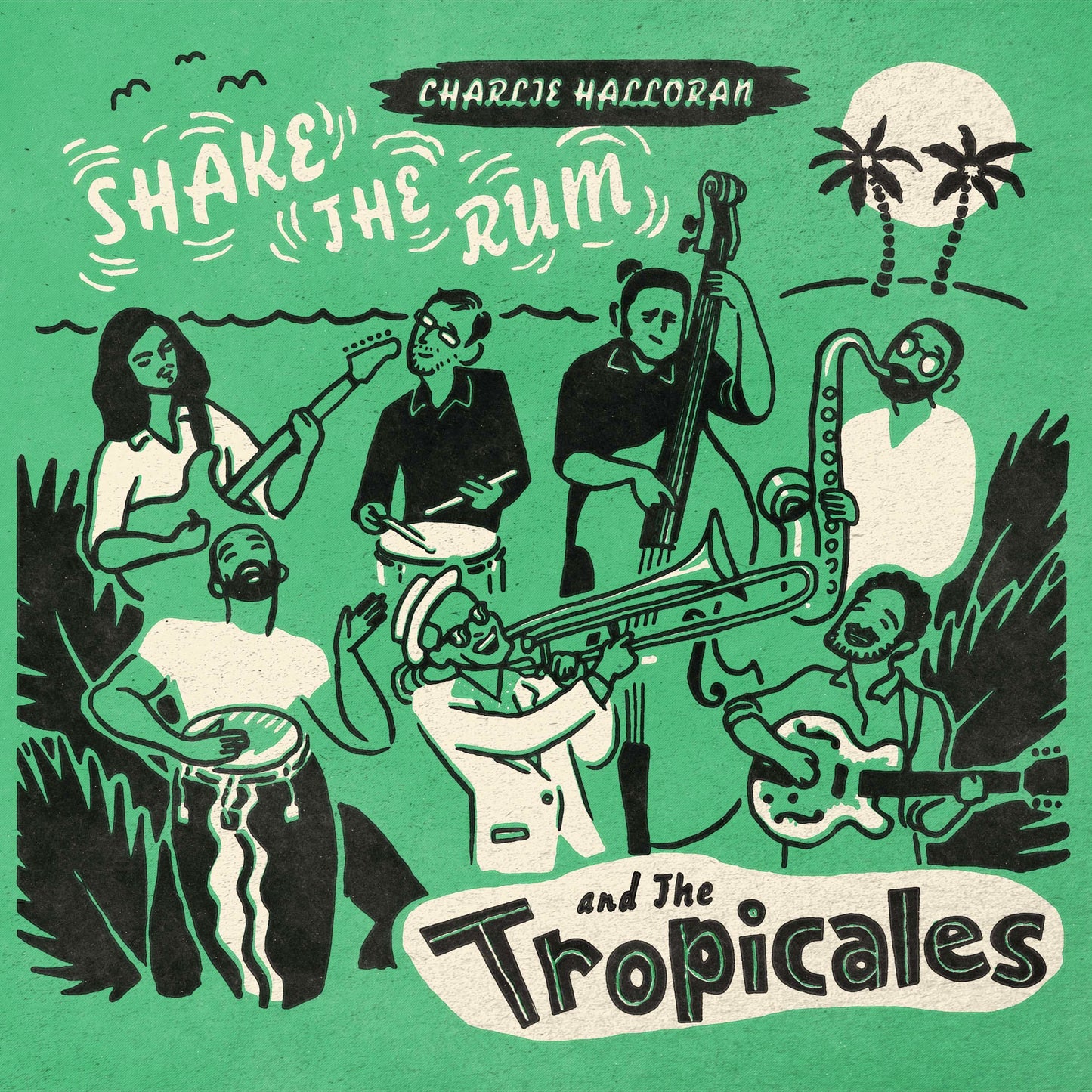 Charlie & The Tropicales “Shake the Rum” CD