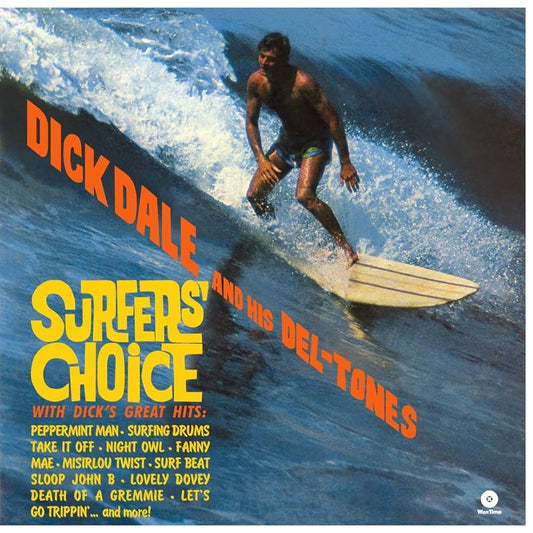 Dick Dale “Surfers’ Choice” LP [180g, Bonus Tracks, Import]