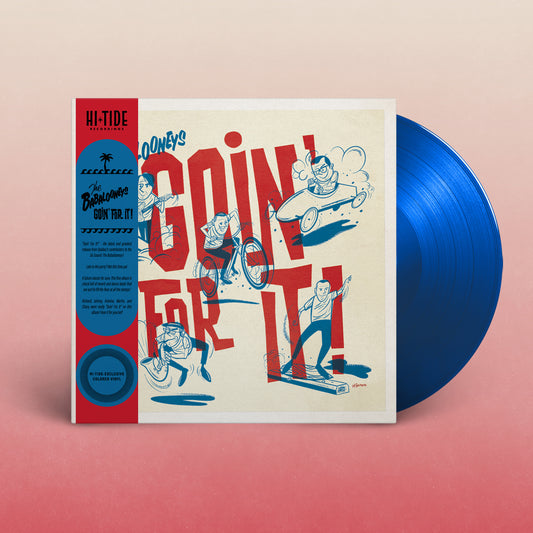 The Babalooneys "Goin' For It" LP [Hi-Tide Exclusive, "Ultra Marine Blue"]
