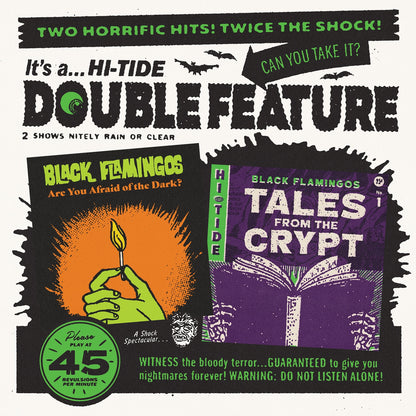 Black Flamingos "Double Feature: Tales From the Crypt / Are You Afraid of the Dark?" 45