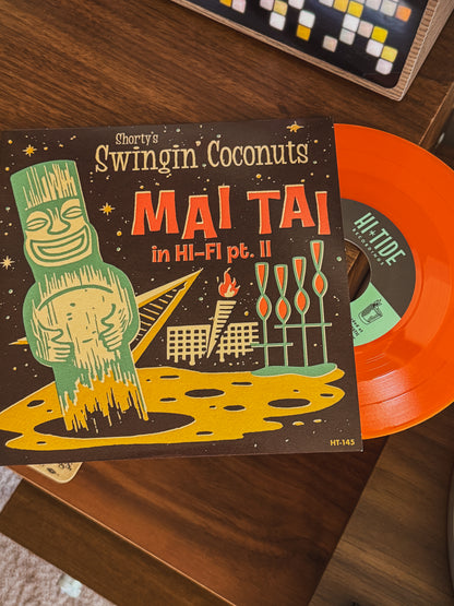 Shorty's Swingin' Coconuts ”Mai Tai in Hi-Fi, Pt. II " EP [Aerospace Orange]