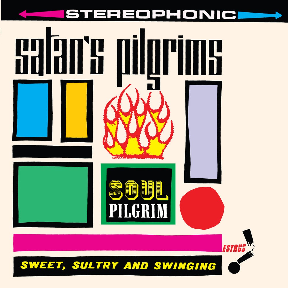 Satan's Pilgrims "Soul Pilgrim" LP