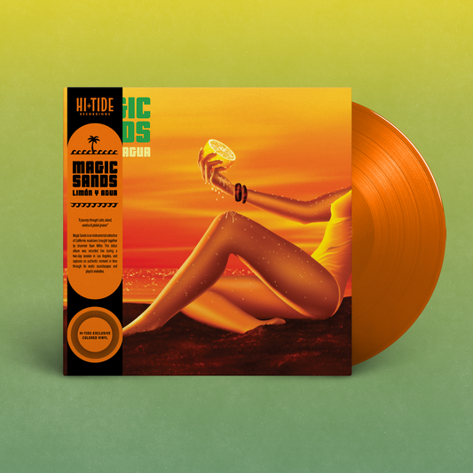 Magic Sands "Limón y Agua" LP [Hi-Tide-Exclusive Clear Orange in Gatefold Jacket w/ Obi] PRE-ORDER