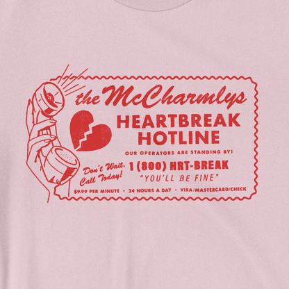 The McCharmlys "Heartbreak Hotline" T