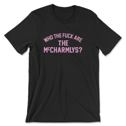 The McCharmlys "WTF" T