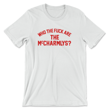 The McCharmlys "WTF" T