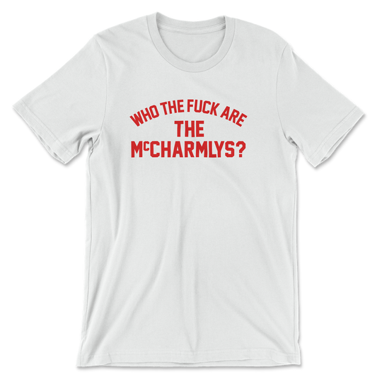 The McCharmlys "WTF" T