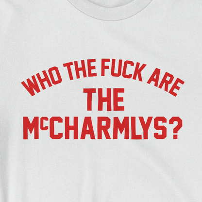 The McCharmlys "WTF" T