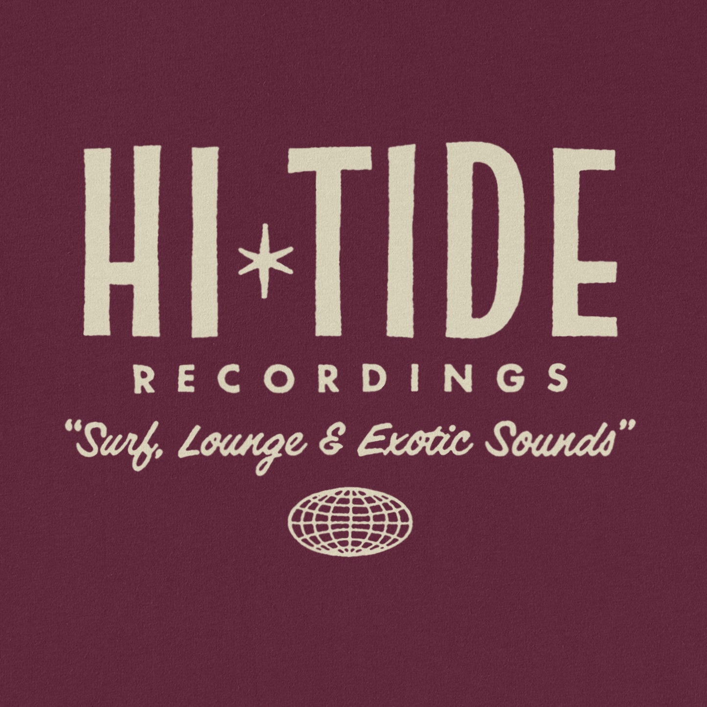 Hi-Tide Recordings "Surf, Lounge & Exotic Sounds" T