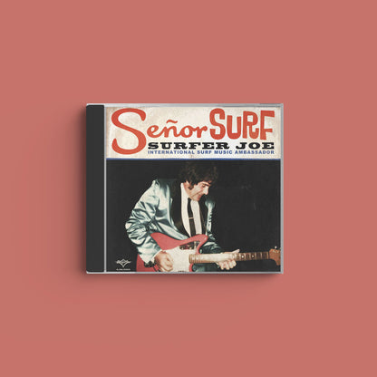 Surfer Joe "Señor Surf" CD