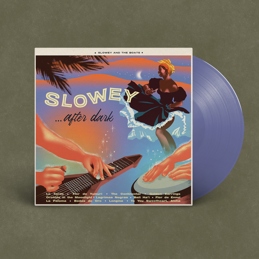Slowey and The Boats "Slowey After Dark" LP [Hi-Tide-Exclusive Periwave] PRE-ORDER