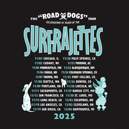 The Surfrajettes "Road Dogs" Tour T