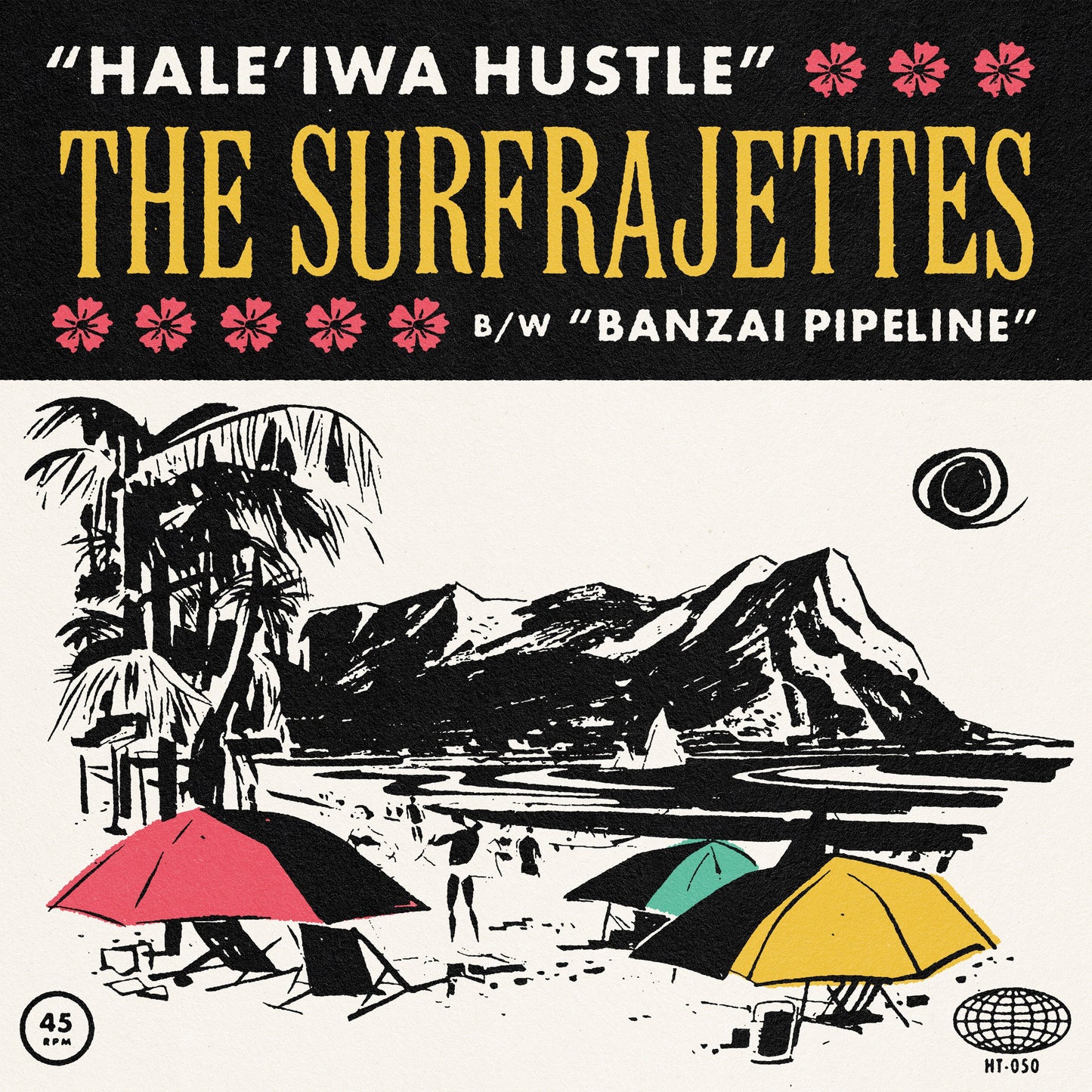 The Surfrajettes “Hale’iwa Hustle / Banzai Pipeline” Single