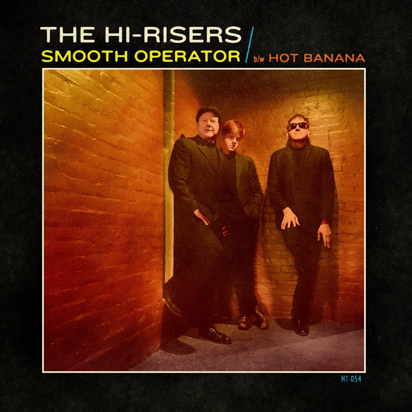 The Hi-Risers “Smooth Operator / Hot Banana” Single