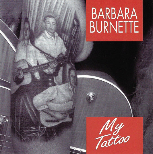 Barbara Burnette "My Tattoo" CD