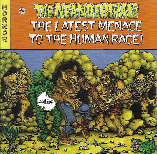 The Neanderthals "The Latest Menace to the Human Race" CD