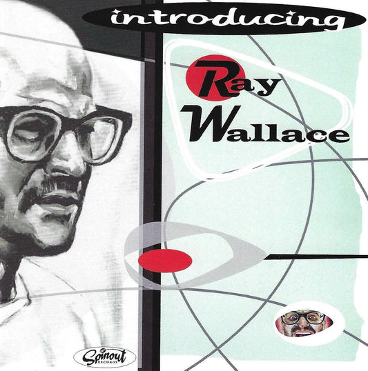 Ray Wallace "Introducing..." CD