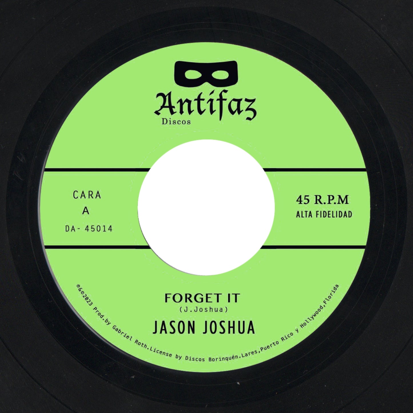 Jason Joshua "Forget It / La Voz de Oro" 45